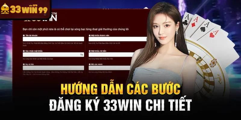 Đăng ký thành viên 33Win99 cực đơn giản